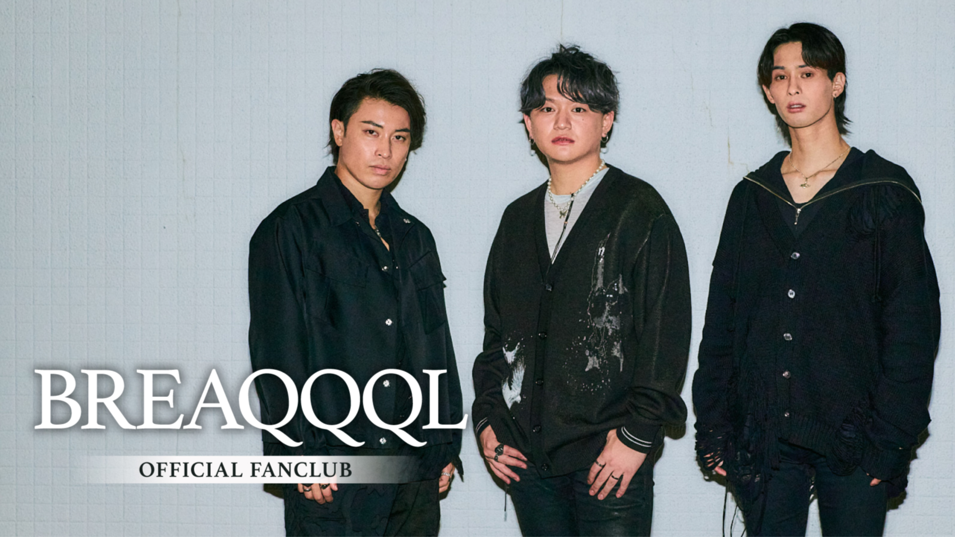 BREAQQQL OFFICIAL FANCLUB